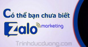 Có thể bạn chưa biết về Zalo marketing